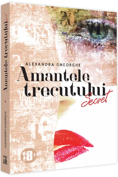 Amantele trecutului Secret Volumul 1