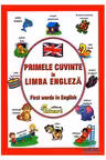 Primele cuvinte in Limba Engleza - First words in English
