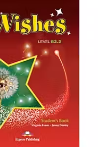 Curs de limba engleza Wishes Level B2. 2 Students Book