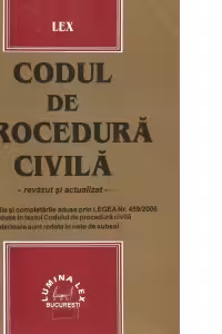 Codul de procedura civila - revazut si actualizat-