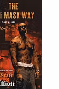 The Ski Mask Way - Live Hard. Fight Harder
