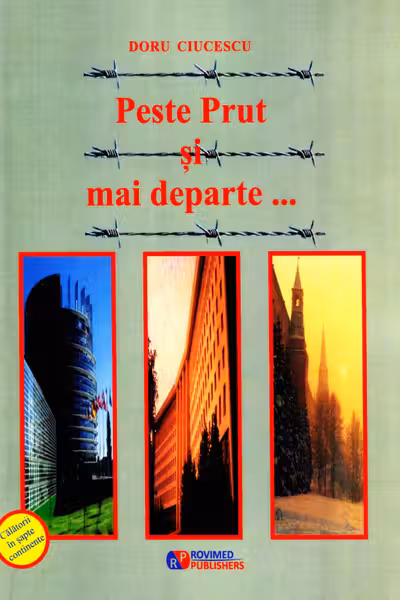 Peste Prut și mai departe...