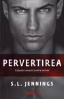 Pervertirea - S. L. Jennings. Educatie sexuala pentru neveste