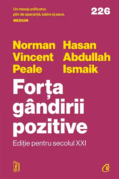 Forta gandirii pozitive. Editie pentru secolul XXI
