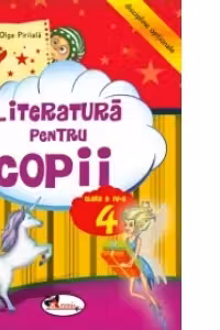 Literatura pentru copii, clasa a IV-a - editie 2012