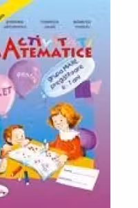 Activitati matematice. Caiet pentru grupa mare pregatitoare 6-7 ani