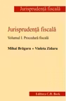 Jurisprudenta fiscala. Vol.I: Procedura fiscala