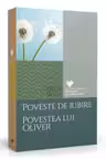 Poveste de iubire. Povestea lui Oliver