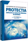 Protectia datelor cu caracter personal in Romania. Culegere de acte normative - Ancuta Opre, Alina Savoiu