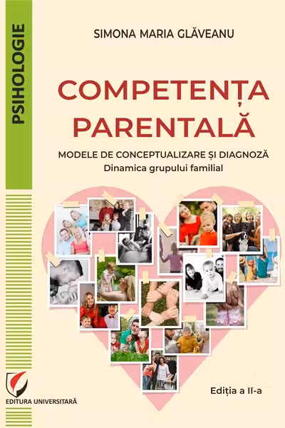 Competenta parentala. Modele de conceptualizare si diagnoza