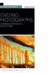 Reading Photographs. An Introduction to the Theory and Meaning of Images