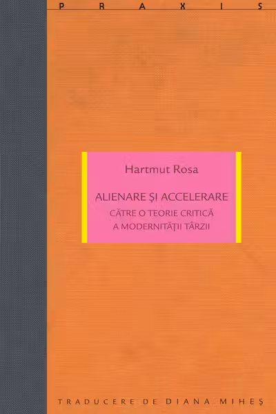 Alienare si accelerare