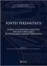 Fontes Perennitatis. Studia in honorem magistri Nicolae Ursulescu octogesimum annum peragentis