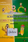 Limba romana cl.1-4. Scriem si vorbim corect.