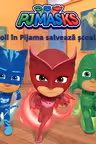 PJ Masks: Eroii in Pijama salveaza scoala