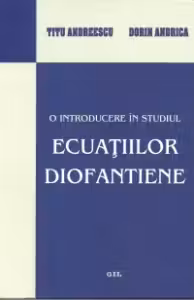O introducere în studiul ecuațiilor diofantiene