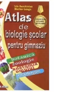 Atlas de biologie scolar pentru gimnaziu