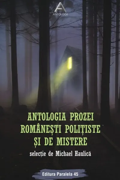 Antologia prozei românești polițiste și de mistere