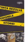 Stiinta rezolva enigmele istoriei. Metode criminalistice actuale elucideaza asasinate celebre si cazuri misterioase