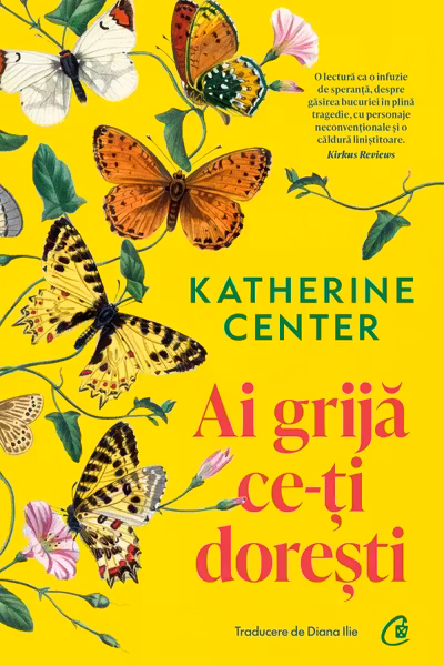Ai grija ce-ti doresti