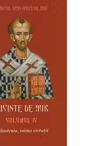 Cuvinte de aur. Volumul IV: Milostenia, inima virtutii