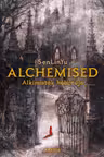 Alchemised - Alkimistak haboruja