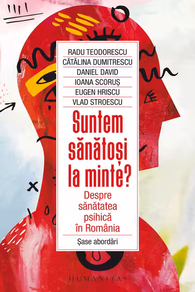 Suntem sanatosi la minte?