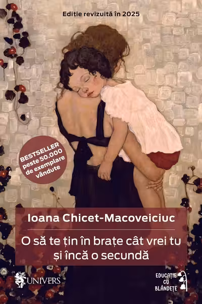 O sa te tin in brate cat vrei tu si inca o secunda (editie noua)