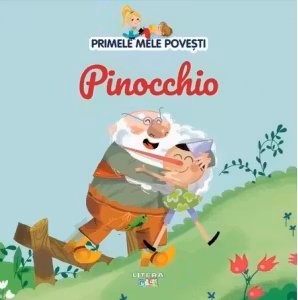 Primele mele povesti - Pinocchio