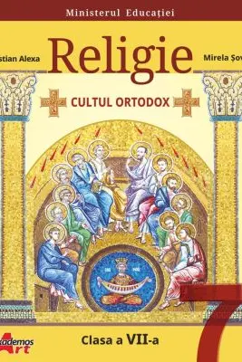 Religie. Cultul ortodox. Manual pentru clasa a 7-a