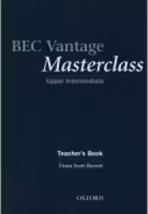 BEC Vantage Masterclass - Upper Intermediate - Teacher s Book