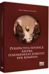 Perspectiva istorica asupra fenomenului spiritist din Romania
