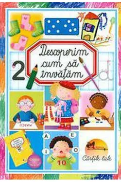 Descoperim cum sa invatam