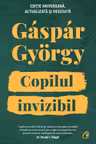 Copilul invizibil editie aniversara