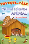 Cel mai folositor animal. Povești cu tâlc