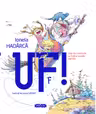 Uf! Ghid de convietuire cu fratii si surorile mai mici