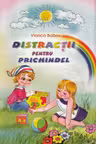 Distracții pentru Prichindel