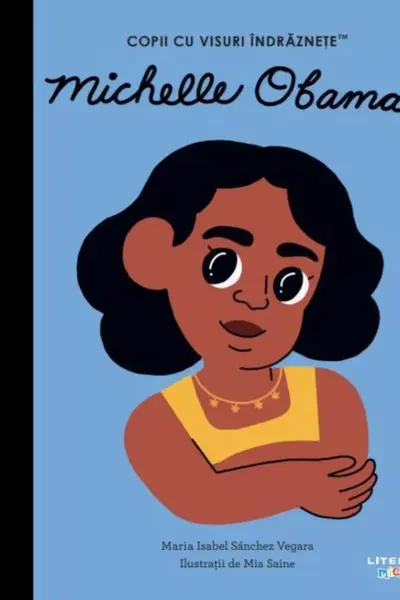 Copii cu visuri indraznete. MICHELLE OBAMA.
