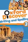 Oxford Discover 3 Writing and Spelling