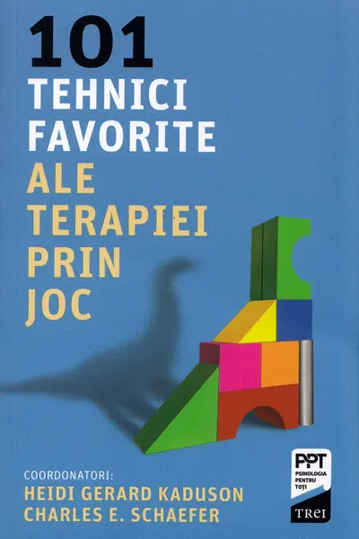 101 tehnici favorite ale terapiei prin joc