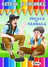 Citesc si colorez - Pacala si Tandala