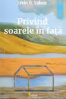 Privind soarele in fata
