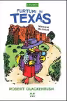 Furturi în Texas. Seria Misterele lui Miss Mallard