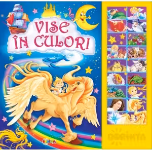 Carte cu sunete. Vise in culori