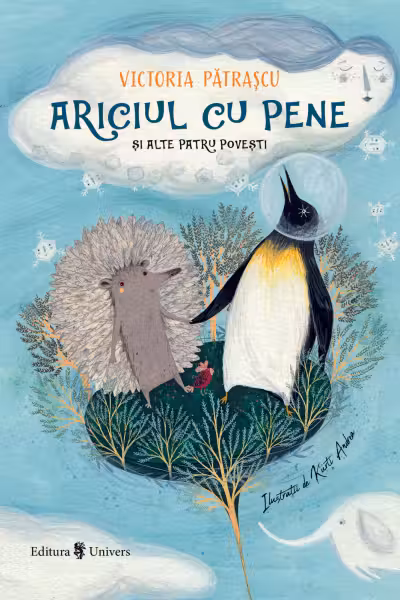 Ariciul cu pene si alte patru povesti