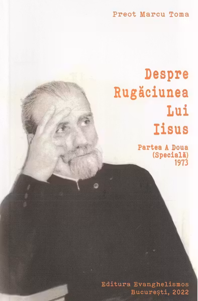 Despre rugăciunea lui Iisus. Partea a doua