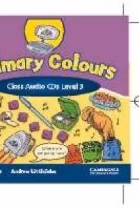 Primary Colours - Level 3 Class Audio CDs (2)