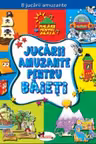 Jucării amuzante pentru băieți