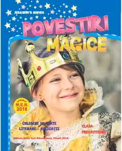 Povestiri Magice. Culegere de texte literare - aplicatii pentru clasa pregatitoare