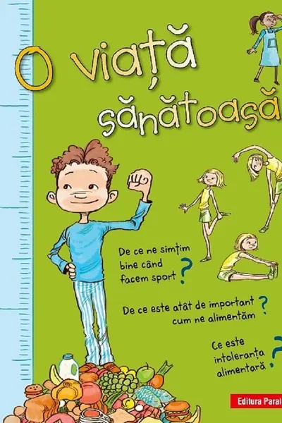 O viață sănătoasă!